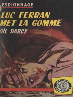 cover image of Luc Ferran met la gomme